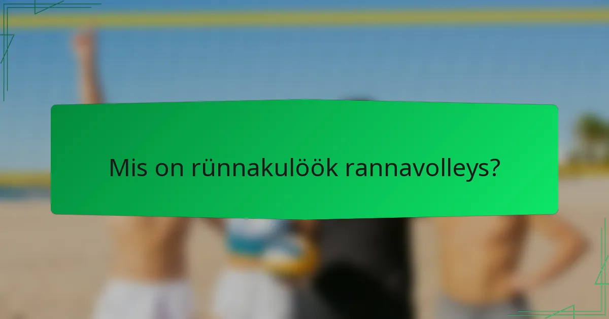 Mis on rünnakulöök rannavolleys?